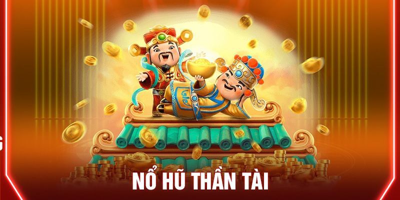 Tổng quan về trò chơi Nổ hũ thần tài tại 188bet